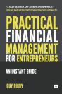 Practical Financial Management For Entrepreneurs - Preview