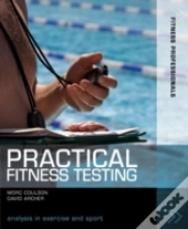Practical Fitness Testing