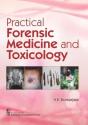Practical Forensic Medicine And Toxicolo - Preview
