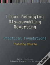 Capa do artigo Practical Foundations Of Linux Debugging, Disassembling, Reversing