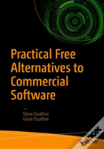 Practical Free Alternatives To Commercial Software