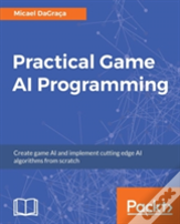 Practical Game Ai Programming