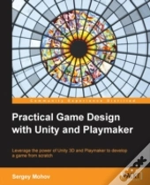 Practical Game Design With Unity And Pla