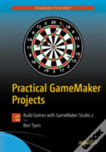 Practical Gamemaker Projects