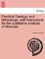 Practical Geology And Mineralogy; With I - Preview