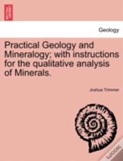 Capa do artigo Practical Geology And Mineralogy; With I