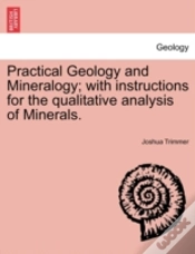 Capa do artigo Practical Geology And Mineralogy; With I