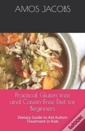 Capa do artigo Practical Gluten-Free And Casein-Free Diet For Beginners
