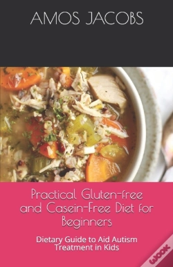 Capa do artigo Practical Gluten-Free And Casein-Free Diet For Beginners