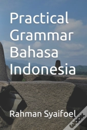 Practical Grammar Bahasa Indonesia