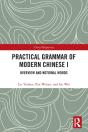 Practical Grammar Of Modern Chinese I - Preview