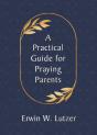 Practical Guide For Praying Parents - Preview