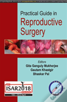 Practical Guide In Reproductive Surgery