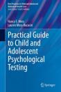 Practical Guide To Child And Adolescent Psychological Testing - Preview