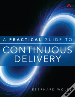 Capa do artigo Practical Guide To Continuous Delivery, A