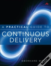 Capa do artigo Practical Guide To Continuous Delivery, A