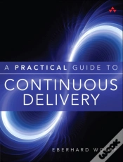 Capa do artigo Practical Guide To Continuous Delivery, A