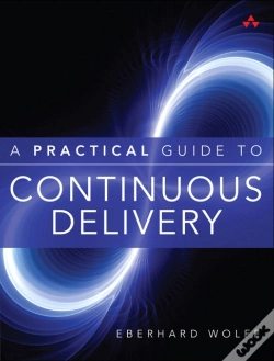Capa do artigo Practical Guide To Continuous Delivery, A