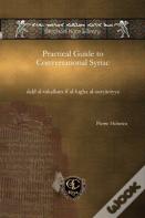 Practical Guide To Conversational Syriac