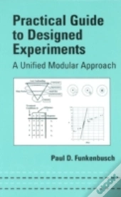 Practical Guide To Designed Experiments