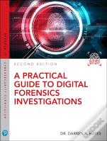Practical Guide To Digital Forensics Investigations, A