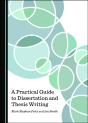 Practical Guide To Dissertation And Thesis Writing - Preview
