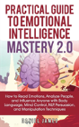Practical Guide To Emotional Intelligence Mastery 2.0 - Preview