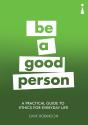 Practical Guide To Ethics For Everyday Life - Preview