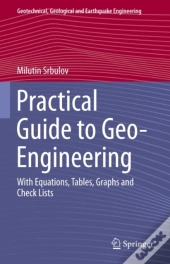 Practical Guide To Geo-Engineering