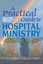 Practical Guide To Hospital Ministry - Preview