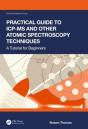 Practical Guide To Icp-Ms And Other Atomic Spectroscopy Techniques - Preview