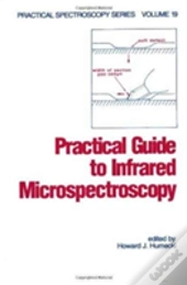 Practical Guide To Infrared Microspectroscopy