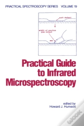 Practical Guide To Infrared Microspectroscopy