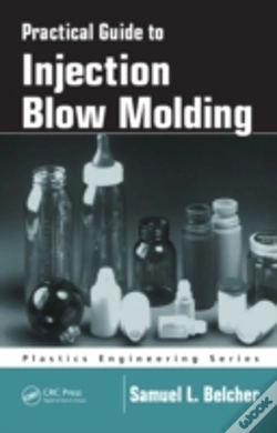 Capa do artigo Practical Guide To Injection Blow Molding