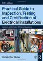 Practical Guide To Inspection, Testing And Certification Of Electrical Installations - Preview