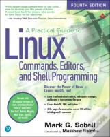 Practical Guide To Linux Commands, Editors, And Shell Programming, A