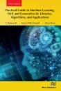 Practical Guide To Machine Learning, Nlp, And Generative Ai: Libraries, Algorithms, And Applications - Preview