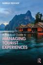 Practical Guide To Managing Tourist Experiences - Preview