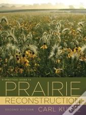 Practical Guide To Prairie Reconstruction