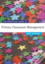 Capa do artigo Practical Guide To Primary Classroom Management