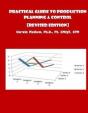 Practical Guide To Production Planning & Control (Revised Edition) - Preview