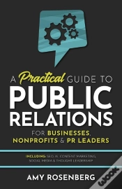 Capa do artigo Practical Guide To Public Relations For Businesses, Nonprofits And Pr Leaders