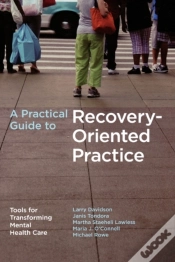 Capa do artigo Practical Guide To Recovery-Oriented Practice: Tools For Transforming Mental Health Care