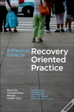 Capa do artigo Practical Guide To Recovery-Oriented Practice: Tools For Transforming Mental Health Care