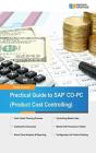 Practical Guide To Sap Co-Pc (Product Cost Controlling) - Preview