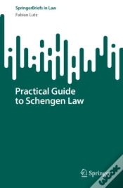 Capa do artigo Practical Guide To Schengen Law