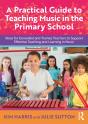 Practical Guide To Teaching Music In The Primary School - Preview