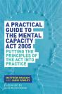 Practical Guide To The Mental Capacity Act 2005 - Preview