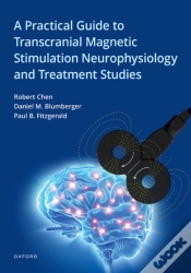 Capa do artigo Practical Guide To Transcranial Magnetic Stimulation Neurophysiology And Treatment Studies