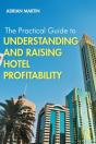 Practical Guide To Understanding And Raising Hotel Profitability - Preview
